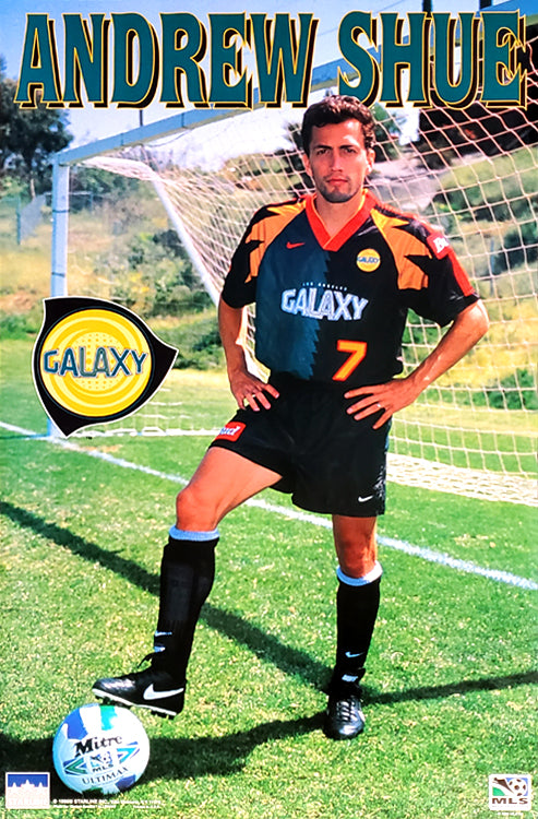Andrew Shue Superstar (1996) Los Angeles Galaxy MLS Poster - Starlin –  Sports Poster Warehouse