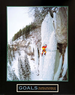 Ice Climbing Rock Climbing "Goals" Inspirational Motivational Poster - Front Line