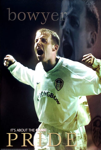 Lee Bowyer "Pride" Leeds United FC Vintage Original Poster - U.K. 2002