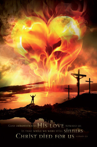 Christ Died For Us (Burning Heart, Romans 5:8) Poster - Slingshot Publishing