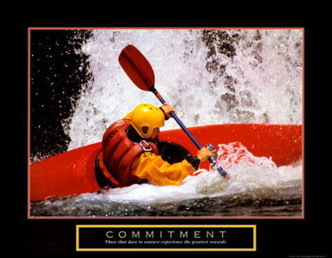 Kayaking "Commitment" Motivational Inspirational Poster - Front Line