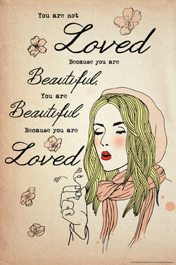 Beautiful Because You Are Loved Inspirational Poster - Slingshot Publishing