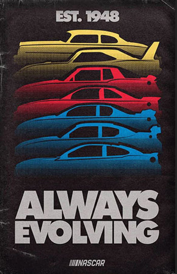 NASCAR Racing "Always Evolving" (est. 1948) Poster - Pyramid America