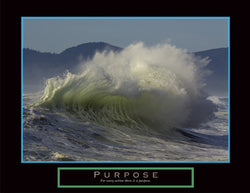 Ocean Wave "Purpose" Motivational Inspirational Poster - Front Line