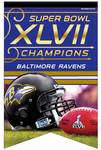 Baltimore Ravens Super Bowl XLVII Champions Premium Felt 17x26