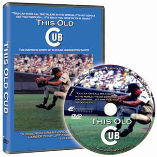 DVD: "This Old Cub" (Ron Santo Story) - Emerging Pictures