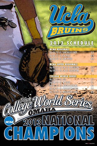 UCLA Bruins 2013 NCAA Baseball National Champions Commemorative Poster - ProGraphs