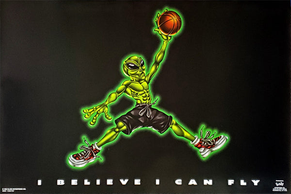 Basketball Martian Space Alien "I Believe I Can Fly" Poster - OLEAS 1998