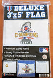 Chicago Cubs 2016 World Series Champions Deluxe-Edition 3'x5' FLAG - Wincraft