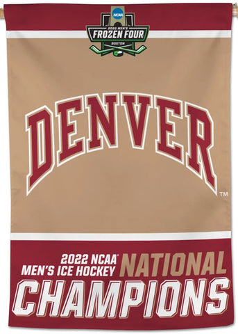 Denver Pioneers 2022 NCAA Men's Hockey Frozen Four National CHAMPIONS Official 28x40 Wall BANNER- Wincraft