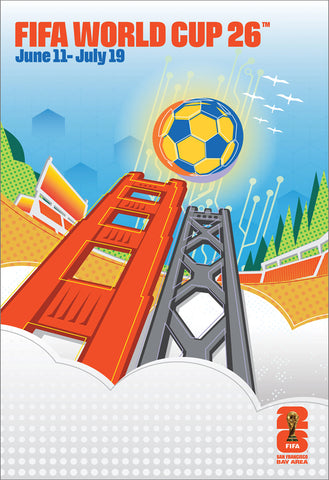 FIFA World Cup 2026 Host City San Francisco Official 24x36 Event Poste FIFA World Cup 2026 Host City San Francisco Official 24x36 Event Poste
