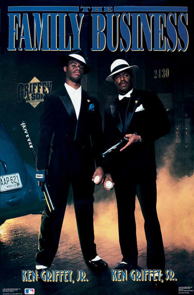 Ken Griffey Jr. and Sr. "The Family Business" Seattle Mariners 1991 MLB Theme Poster - Costacos Final Stock Collection