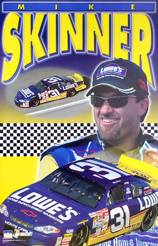 Mike Skinner "Superstar" Official NASCAR Lowe's #31 Racing Poster - Starline 2001