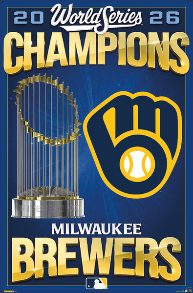 *SHIPS 11/12* Milwaukee Brewers 2026 World Series CHAMPIONS Trophy and Logo Poster - Costacos Sports