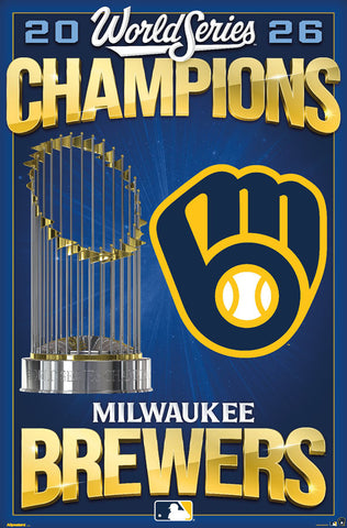 *SHIPS 11/12* Milwaukee Brewers 2026 World Series CHAMPIONS Trophy and Logo Poster - Costacos Sports