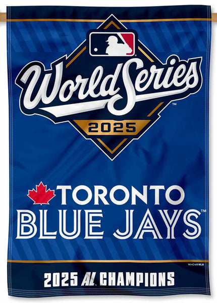 Toronto Blue Jays 2025 AL Champions World Series Commemorative 28x40 Wall Banner - Wincraft