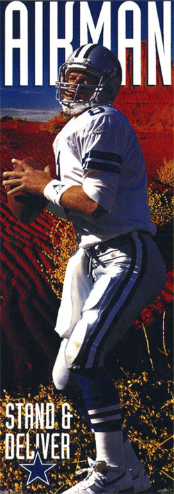 Troy Aikman "Stand And Deliver" (1995) Dallas Cowboys QB HUGE Door-Sized Poster - Costacos Brothers
