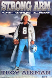 Troy Aikman "Strong Arm of the Law" Dallas Cowboys 1991 NFL Football Theme Poster - Costacos Final Stock Collection