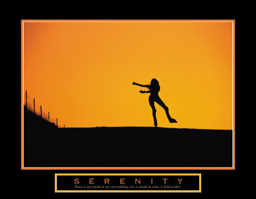 Inline Skating "Serenity" Rollerblading Motivational Inspirational Poster - Front Line