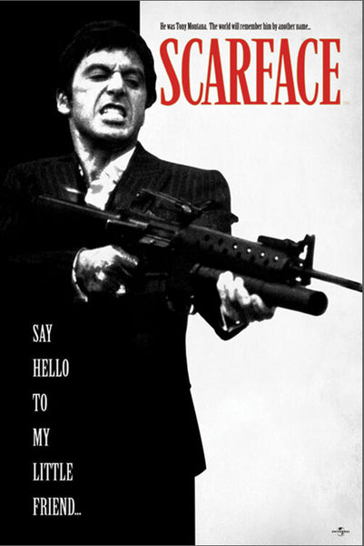 Scarface (Al Pacino) "Say Hello To My Little Friend" Poster - Pyramid International