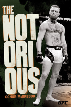 Conor McGregor "NOTORIOUS" (In the Octagon) UFC Superstar Wall POSTER - Pyramid Posters