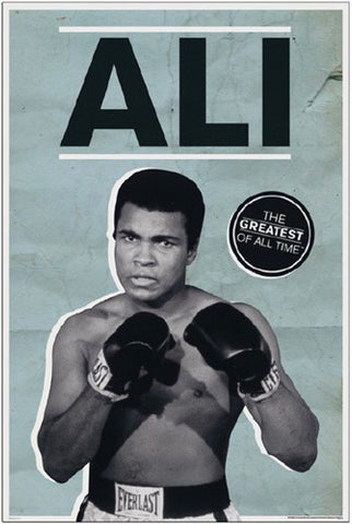 Muhammad Ali "The Greatest of All-Time" Classic Boxing Poster - Pyramid America