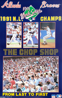 Atlanta Braves "The Chop Shop" 1991 National League Champs Commemorative Poster - Starline Inc. 1991