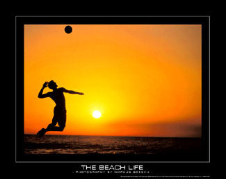 Beach Volleyball "The Beach Life" (Sunset) Motivational Poster - SportsPosterWarehouse.com