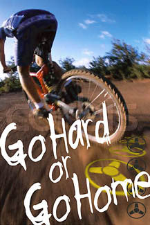 Off-Road Cycling "Go Hard or Go Home" Action Poster - Eurographics