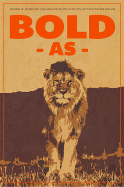 BOLD AS A LION Proverbs 28:1 Biblical Wisdom Inspirational Poster - Slingshot Publishing