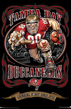 Tampa Bay Bucs "Grinding it Out Since 1976" NFL Team Theme Poster by Liquid Blue (2009)