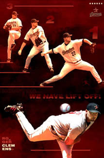 Roger Clemens "We Have Liftoff!" Houston Astros Poster - Costacos 2005