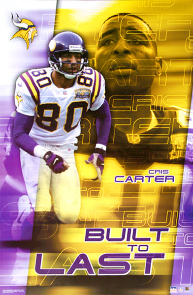 Cris Carter "Built to Last" Minnesota Vikings Vintage Poster - Starline 2001