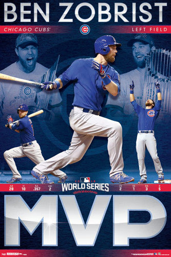 Ben Zobrist Chicago Cubs 2016 World Series MVP Commemorative Poster -  Trends International – Sports Poster Warehouse