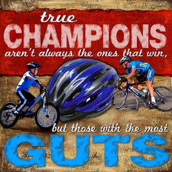 Cycling "Champions/Guts" Motivational Poster Print - Image Source