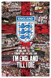 "England Till I Die" (FA England Fanatics Poster) - Pyramid (UK)