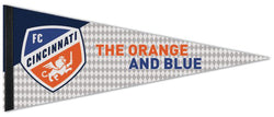 FC Cincinnati "The Orange And Blue" MLS Soccer Premium Felt Collector's Pennant - Wincraft Inc.
