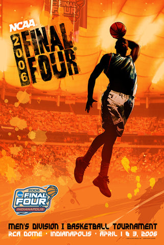 NCAA Men's Basketball Final Four 2006 Indianapolis Official Action Design Poster - Action Images Inc.