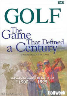 DVD: "Golf: The Game That Defined A Century" - Golfweek