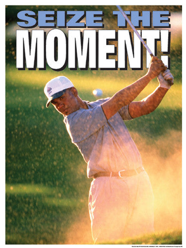Golf "Seize the Moment" Motivational Poster - Fitnus Corp.