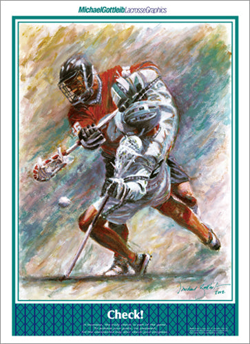 Lacrosse "Check!" Premium Poster Print - Michael Gottlieb
