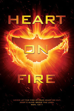 Heart on Fire (Romans 12:11) Christian Biblical Inspirational Poster - Slingshot