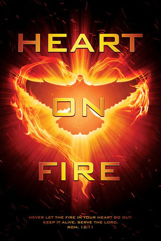 Heart on Fire (Romans 12:11) Christian Biblical Inspirational Poster - Slingshot