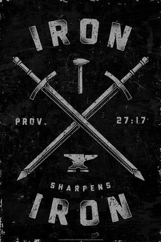 Iron Sharpens Iron (Proverbs 27:17) Biblical Inspirational Poster - Slingshot