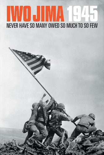 Iwo Jima 1945 "Never Have So Many" US Marines American Military Poster - American Image