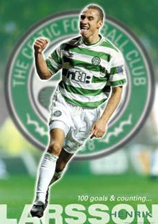 Henrik Larsson "100 Goals" Glasgow Celtic FC Poster - GB 2001