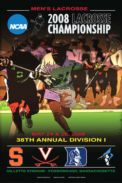 NCAA Lacrosse Championships 2008 Official Event Poster - Action Images Inc.