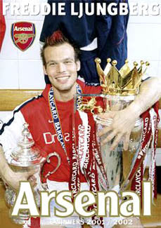 Freddie Ljungberg "Champion" Arsenal FC Poster - GB 2002