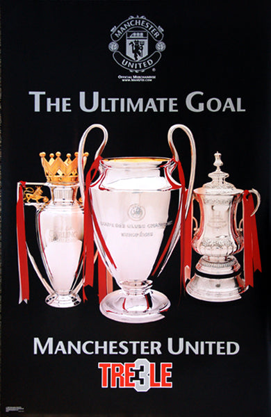 Manchester United FC "The Ultimate Goal" 1999 Treble Championship Trophies Poster- Starline Inc.
