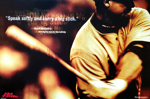 Mark McGwire "Speak Softly And Carry A Big Stick" No Fear Motivational Poster (1998)